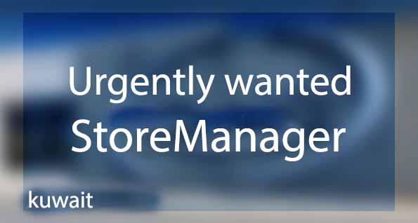 storemanager wanted